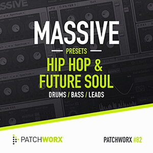 LOOPMASTERS MASSIVE PRESETS - HIP HOP & FUTURE SOUL(IC[i)(2Ԉȓɔ[i) vOC\tg