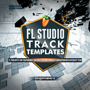 SINGOMAKERS FL STUDIO TRACK TEMPLATES(IC[i)(2Ԉȓɔ[i) vOC\tg