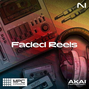 Native Instruments MPC Expansion - Faded Reels (�l�C�e�B�u�C���X�c�������c)(�A�J�C)(�G���s�[�V�[)(�I�����C���[�i)(2���Ԉȓ��ɔ[�i) �\�t�g�E�F�A����