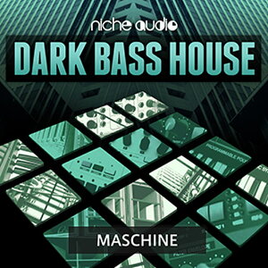 NICHE AUDIO DARK BASS HOUSE - MASCHINE(�I�����C���[�i)(2���Ԉȓ��ɔ[�i) �v���O�C���\�t�g