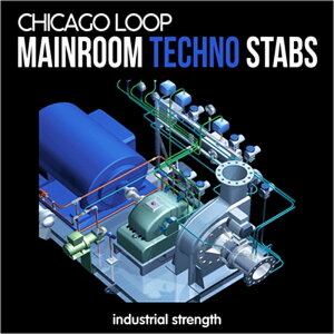 INDUSTRIAL STRENGTH CHICAGO LOOP - MAINROOM TECHNO STABS(IC[i)(2Ԉȓɔ[i) vOC\tg