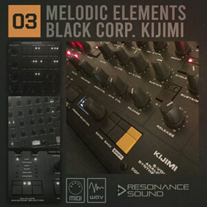 RESONANCE SOUND MELODIC ELEMENTS 03 KIJIMI(�I�����C���[�i)(2���Ԉȓ��ɔ[�i) �v���O�C���\�t�g