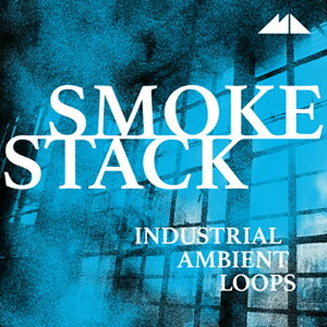 MODEAUDIO SMOKESTACK - INDUSTRIAL AMBIENT LOOPS(�I�����C���[�i)(2���Ԉȓ��ɔ[�i) �v���O�C���\�t�g