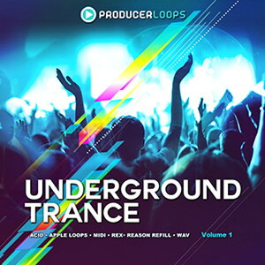 PRODUCER LOOPS UNDERGROUND TRANCE VOL 1(IC[i)(2Ԉȓɔ[i) vOC\tg