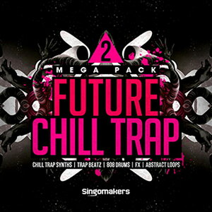 SINGOMAKERS FUTURE CHILL TRAP MEGA PACK 2(�I�����C���[�i)(2���Ԉȓ��ɔ[�i) �v���O�C���\�t�g