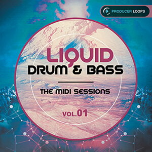 PRODUCER LOOPS LIQUID DRUM & BASS / THE MIDI SESSIONS VOL 1(�I�����C���[�i)(2���Ԉȓ��ɔ[�i) �v���O�C���\�t�g