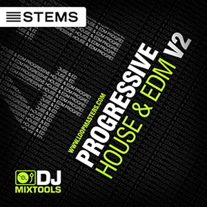 LOOPMASTERS DJ MIXTOOLS 41 - PROGRESSIVE HOUSE & EDM VOL 2(IC[i)(2Ԉȓɔ[i) vOC\tg