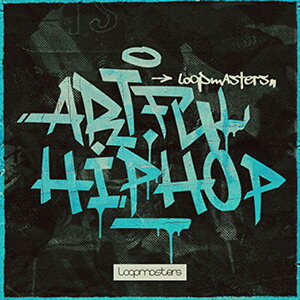 LOOPMASTERS ARTFUL HIP HOP(IC[i)(2Ԉȓɔ[i) vOC\tg