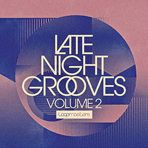 LOOPMASTERS LATE NIGHT GROOVES 2(�I�����C���[�i)(2���Ԉȓ��ɔ[�i) �v���O�C���\�t�g