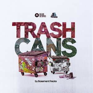 BLACK OCTOPUS y]iXTEhnEBZ[IzBASEMENT FREAKS PRESENTS TRASH CANS(IC[i)(2Ԉȓɔ[i) vOC\tg