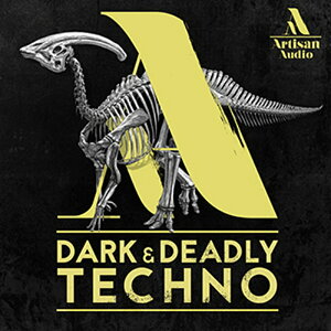 ARTISAN AUDIO DARK & DEADLY TECHNO(IC[i)(2Ԉȓɔ[i) vOC\tg
