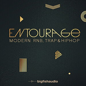BIG FISH AUDIO ENTOURAGE - MODERN RNB�C TRAP AND HIP HOP(�I�����C���[�i)(2���Ԉȓ��ɔ[�i) �v���O�C���\�t�g