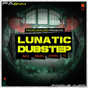 FAMOUS AUDIO LUNATIC DUBSTEP(IC[i)(2Ԉȓɔ[i) vOC\tg