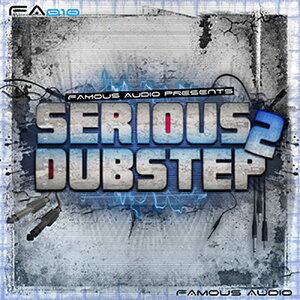 FAMOUS AUDIO SERIOUS DUBSTEP 2(IC[i)(2Ԉȓɔ[i) vOC\tg