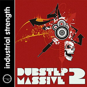 INDUSTRIAL STRENGTH DUBSTEP MASSIVE 2(IC[i)(2Ԉȓɔ[i) vOC\tg