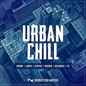 PRODUCTION MASTER URBAN CHILL(�I�����C���[�i)(2���Ԉȓ��ɔ[�i) �v���O�C���\�t�g