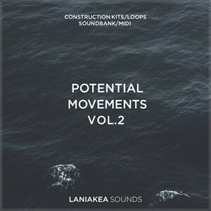LANIAKEA SOUNDS POTENTIAL MOVEMENTS VOL 2(IC[i)(2Ԉȓɔ[i) vOC\tg