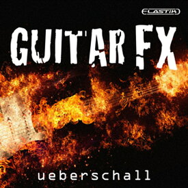 UEBERSCHALL GUITAR FX(オンライン納品)(2時間以内に納品) ソフトウェア音源