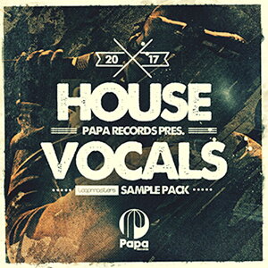 LOOPMASTERS PAPA RECORDS PRESENTS HOUSE VOCALS(IC[i)(2Ԉȓɔ[i) vOC\tg