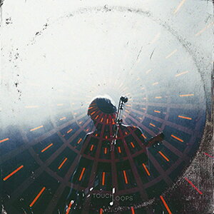 TOUCH LOOPS CINEMATIC GUITARS(IC[i)(2Ԉȓɔ[i) vOC\tg