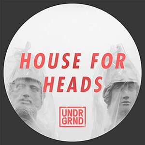 UNDRGRND HOUSE FOR HEADS(IC[i)(2Ԉȓɔ[i) vOC\tg