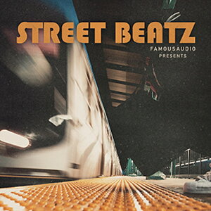 FAMOUS AUDIO STREET BEATZ(IC[i)(2Ԉȓɔ[i) vOC\tg