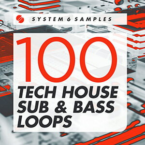 SYSTEM 6 SAMPLES 100 TECH HOUSE SUB & BASS LOOPS(�I�����C���[�i)(2���Ԉȓ��ɔ[�i) �v���O�C���\�t�g