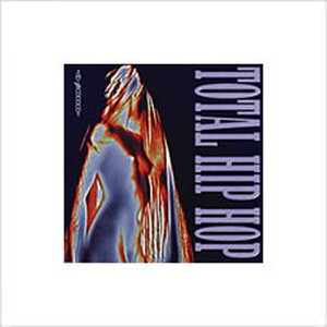 ZERO-G TOTAL HIP HOP(IC[i)(2Ԉȓɔ[i) vOC\tg