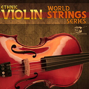 EARTH MOMENTS WORLD STRING SERIES - ETHNIC VIOLIN(IC[i)(2Ԉȓɔ[i) vOC\tg