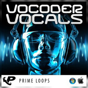 PRIME LOOPS VOCODER VOCALS(IC[i)(2Ԉȓɔ[i) vOC\tg
