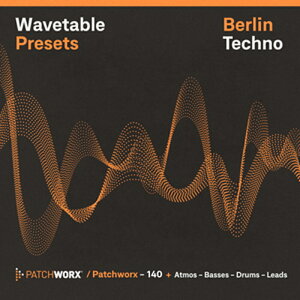 LOOPMASTERS BERLIN TECHNO - WAVETABLE PRESETS(IC[i)(2Ԉȓɔ[i) vOC\tg