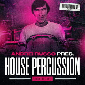 LOOPMASTERS ANDREI RUSSO - HOUSE PERCUSSION VOL 1(�I�����C���[�i)(2���Ԉȓ��ɔ[�i) �v���O�C���\�t�g