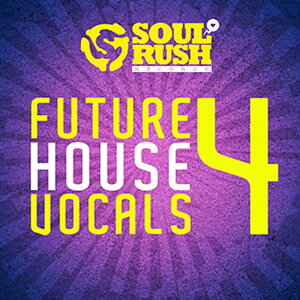 SOUL RUSH RECORDS FUTURE HOUSE VOCALS 4(�I�����C���[�i)(2���Ԉȓ��ɔ[�i) �v���O�C���\�t�g
