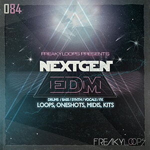 FREAKY LOOPS NEXT GEN EDM(IC[i)(2Ԉȓɔ[i) vOC\tg