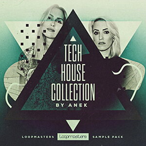 LOOPMASTERS ANEK - THE TECH HOUSE COLLECTION(�I�����C���[�i)(2���Ԉȓ��ɔ[�i) �v���O�C���\�t�g