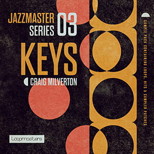 LOOPMASTERS JAZZ MASTER - KEYS - CRAIG MILVERTON(�I�����C���[�i)(2���Ԉȓ��ɔ[�i) �v���O�C���\�t�g