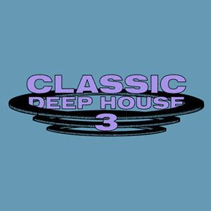 UNDRGRND CLASSIC DEEP HOUSE 3(IC[i)(2Ԉȓɔ[i) vOC\tg