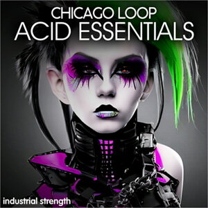 INDUSTRIAL STRENGTH CHICAGO LOOP - ACID ESSENTIALS(IC[i)(2Ԉȓɔ[i) vOC\tg