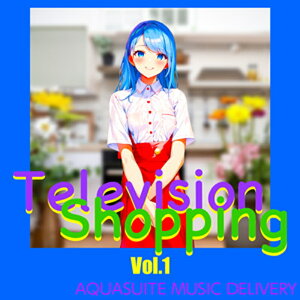 AQUASUITE MUSIC TELEVISION SHOPPING VOL.1(�I�����C���[�i)(2���Ԉȓ��ɔ[�i) �v���O�C���\�t�g