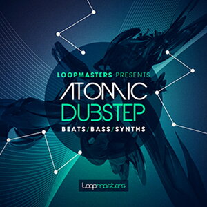 LOOPMASTERS ATOMIC DUBSTEP(IC[i)(2Ԉȓɔ[i) vOC\tg