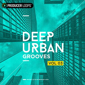 PRODUCER LOOPS yvf[T[[vXubNtCf[Z[IzDEEP URBAN GROOVES VOL 3(IC[i)(2Ԉȓɔ[i) vOC\tg