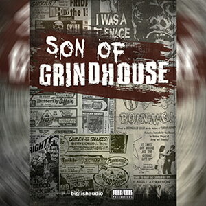 BIG FISH AUDIO yrbOtBbVI[fBIZ[IzSON OF GRINDHOUSE(IC[i)(2Ԉȓɔ[i) vOC\tg
