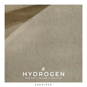 ZENHISER HYDROGEN - MELODIC HOUSE & TECHNO(�I�����C���[�i)(2���Ԉȓ��ɔ[�i) �v���O�C���\�t�g