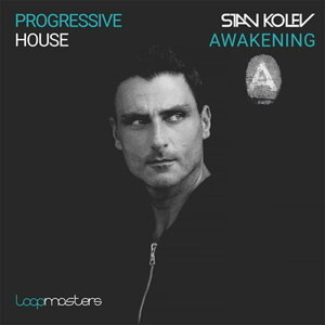 LOOPMASTERS Stan Kolev - Awakening - Progressive House (�v���O���b�V�u�n�E�X)(�����f�B�b�N�e�N�m)(�T���v���p�b�N)(�I�����C���[�i)(2���Ԉȓ��ɔ[�i) �v���O�C���\�t�g