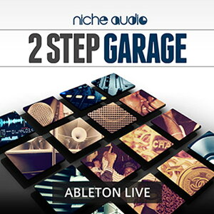NICHE AUDIO 2 STEP GARAGE - ABLETON(�I�����C���[�i)(2���Ԉȓ��ɔ[�i) �v���O�C���\�t�g