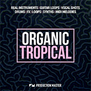 PRODUCTION MASTER ORGANIC TROPICAL(�I�����C���[�i)(2���Ԉȓ��ɔ[�i) �v���O�C���\�t�g