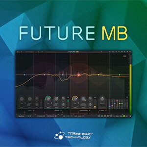 THREE-BODY TECH Future MB (�}���`�o���h)(�_�C�i�~�N�X)(�v���O�C���G�t�F�N�g)(�I�����C���[�i)(2���Ԉȓ��ɔ[�i) �v���O�C���\�t�g