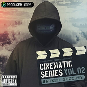 PRODUCER LOOPS CINEMATIC SERIES VOL 2 HACKED SOCIETY(IC[i)(2Ԉȓɔ[i) vOC\tg