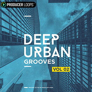 PRODUCER LOOPS DEEP URBAN GROOVES VOL 2(IC[i)(2Ԉȓɔ[i) vOC\tg