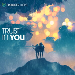 PRODUCER LOOPS TRUST IN YOU(IC[i)(2Ԉȓɔ[i) vOC\tg